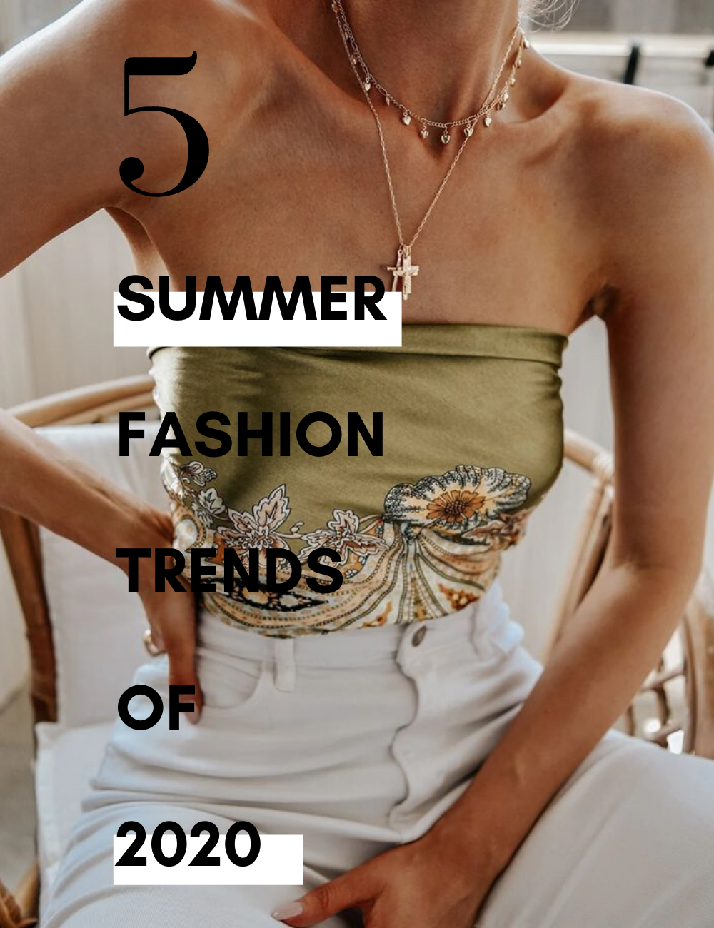 Summer Fashion Trends 2020 With Liana Blog 